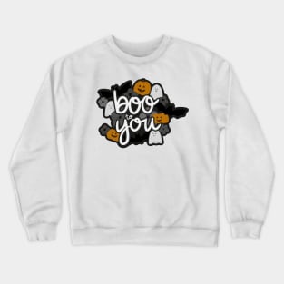 boo to you! Crewneck Sweatshirt